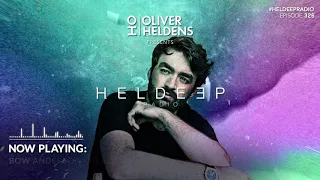 Oliver Heldens - Heldeep Radio #326