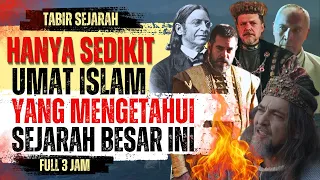 🔴 LIVE 3 JAM FULL - SEJARAH KETAKUTAN DUNIA BARAT TERHADAP DUNIA ISLAM