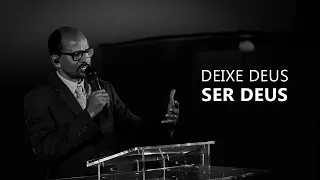 Deixe Deus ser Deus - Pr. Eduardo Mercês | Culto online (17/05/2020)