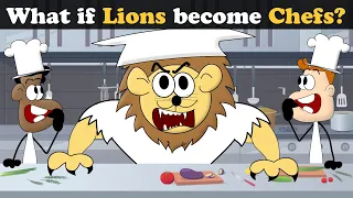 What if Lions become Chefs? + more videos | #aumsum #kids #science #education #whatif