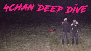 4chan Deep Dive: Vol 6 (REUPLOAD)