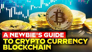 Unlock the Secrets of Cryptocurrency Blockchain with This Newbie's Guide