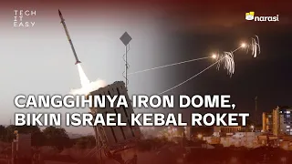 Canggihnya Iron Dome, Bikin Israel Kebal Roket | Tech It Easy
