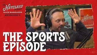 Nateland | Ep #5 - The Sports Episode