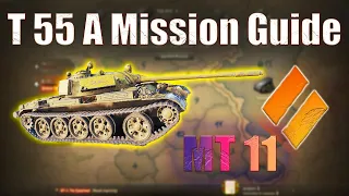 T 55 A: Medium Tank Mission 11 | World of Tanks