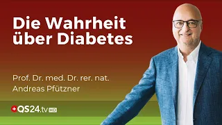 Diabetes ist keine Zuckerkrankheit, sondern ein Stoffwechselphänomen! | Andreas Pfützner | QS24