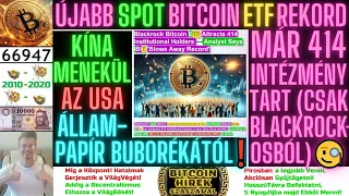 Bitcoin Hírek (2151) - Újabb SPOT Bitcoin ETF Rekord🧐Már 414 Intézmény Tart (csak a BlackRock-osból)