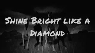 Diamonds- sso music video