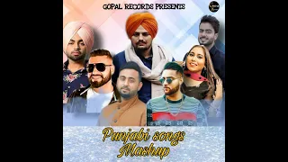 Punjabi Song Mashup | Gopal Records |Latest Punjabi Mashup