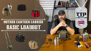 TTP SERIES: MOTHER CANTEEN CARRIER BASIC LOADOUT