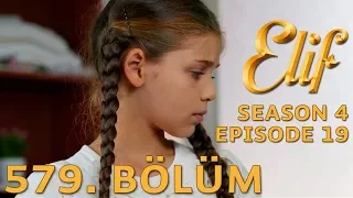 Elif 579. Bölüm | Season 4 Episode 19