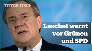 Laschet warnt vor Grünen und SPD