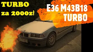 BMW e36 1.8 TURBO M43B18 projekt budżetowy