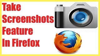 How To Enable Screenshots Feature In Firefox