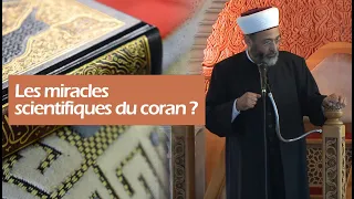 Les miracles scientifiques du coran ?  - Tareq Oubrou