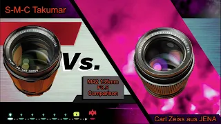 M42 135mm F3.5 battle : S-M-C Takumar vs. aus Jena DDR MC S (Carl Zeiss).