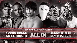 Bandido, Mysterio & Rey Fenix vs Young Bucks & Kota Ibushi | ALL IN: FULL MATCH