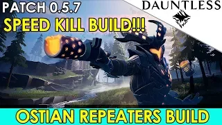 Dauntless - Ostian Repeaters Build - Speed Kill Build