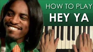 How To Play - OutKast - Hey Ya! (PIANO TUTORIAL LESSON)