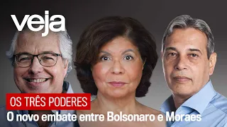 Os Três Poderes | O novo embate entre Bolsonaro e Alexandre de Moraes