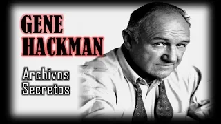 Gene Hackman, Archivos Secretos