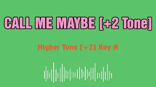 Carly Rae Jepsen Call Me Maybe Karaoke 12 tones _ Higher tone +2 _ Key A