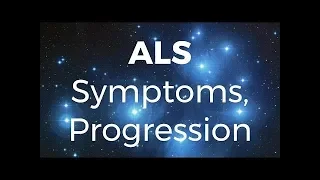 ALS Symptoms + Progression of 50+ patients