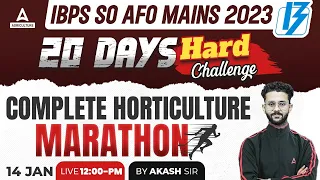 Horticulture Marathon | IBPS AFO Mains Marathon | By Akash Sir