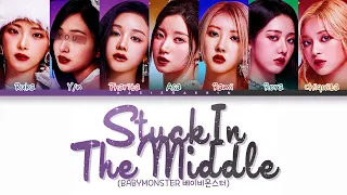 [BABYMONSTER 체리블렛] Stuck In The Middle : 7/8 members (You as member) Color Coded Lyrics