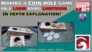 ℹ️ How to make a COIN HOLE desktop game from scratch in Lightburn!