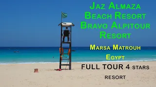 Jaz Almaza Beach Resort Bravo Alpitour Resort - Marsa Matrouh - Egypt FULL TOUR 4 stars resort