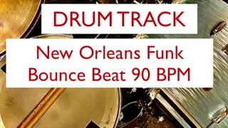 Drum Track New Orleans Funk Bounce Beat 90 BPM