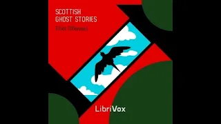 Scottish Ghost Stories by Elliott O'Donnell read by Sherry Morrow | Full Audio Book