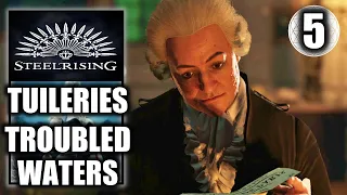 Steelrising – Tuileries - Troubled Waters - Gameplay Walkthrough Part 5