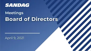 Board of Directors - April 9, 2021