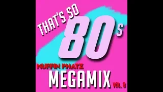 THAT'S SO 80s MEGAMIX - VOL. 8