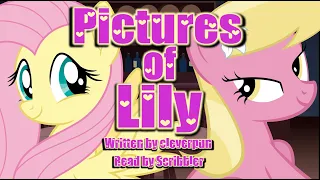 Pony Tales [MLP Fanfic Reading] 'Pictures of Lily' by cleverpun (romance/comedy - Fluttershy/Lily)