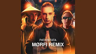 РАТАТАТАТА (MØRFI Remix)