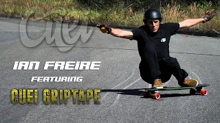 Ian Freire featuring Cuei Griptape | Downhill Skateboard