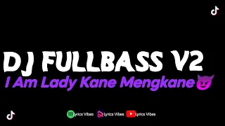 DJ I AM LADY KANE NABIH FVNKY VIRAL FYP TIKTOK TERBARU 2023 YANG KALIAN CARI !