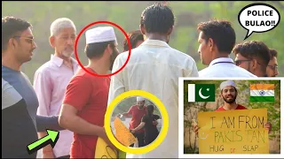 IAM FROM PAKISTAN !! Hug ME OR SLAP Me ! SOCIAL EXPERIMENT GONE WRONG IN INDIA 🙏🏻