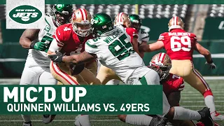 MIC'D UP: Quinnen Williams Lets Everyone Know He Has The Mic | New York Jets | NFL