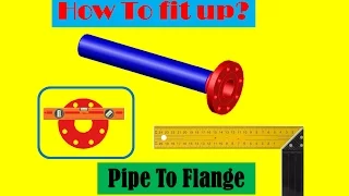 How to fit up pipe to flange?