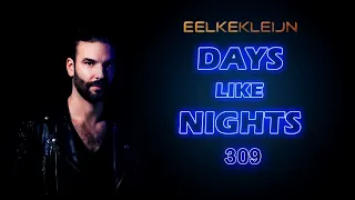 Eelke Kleijn live from Complex, Maastricht, The Netherlands DAYS like NIGHTS 309, 09 October 2023