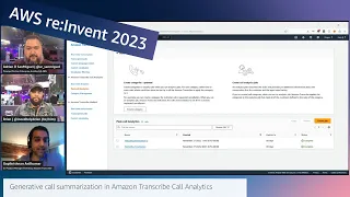 AWS re:Invent 2023: Generative call summarization in Amazon Transcribe Call Analytics