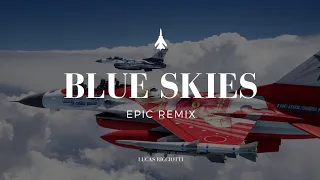 Blue Skies - Ace Combat Infinity Epic Remix - Lucas Ricciotti