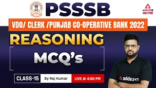 PSSSB VDO, Punjab Cooperative Bank, Clerk 2022 | Reasoning Classes | MCQ's | By Raj Kumar