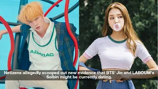 BTS (방탄소년단) JIN 's Dating Rumor with LABOUM's Solbin