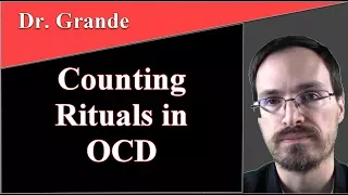 What are Counting Rituals in Obsessive-Compulsive Disorder (OCD)?