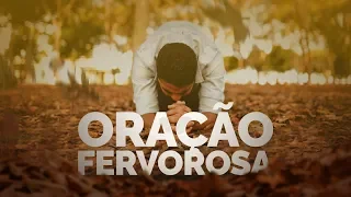 ORAÇÃO FERVOROSA - Pr. Hernane Santos